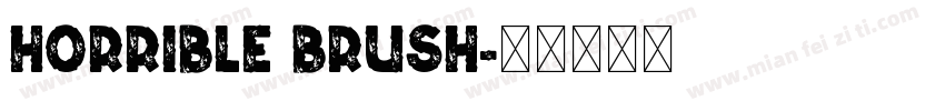 Horrible Brush字体转换